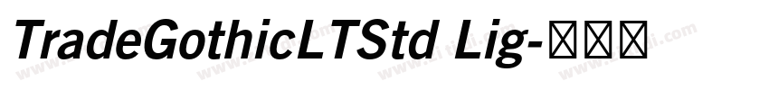 TradeGothicLTStd Lig字体转换